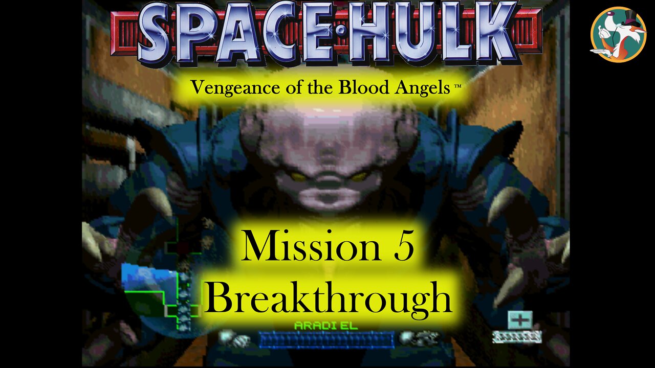 Space Hulk Vengeance of the Blood Angels - Mission 5 Breakthrough