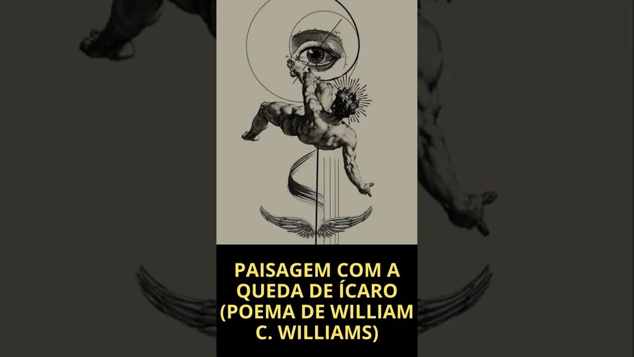 PAISAGEM COM A QUEDA DE ÍCARO (WILLIAM C. WILLIAMS) | POESIA QUE PENSA #shorts