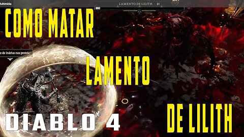 Lamento de Lilith diablo 4 como matar com barbaro