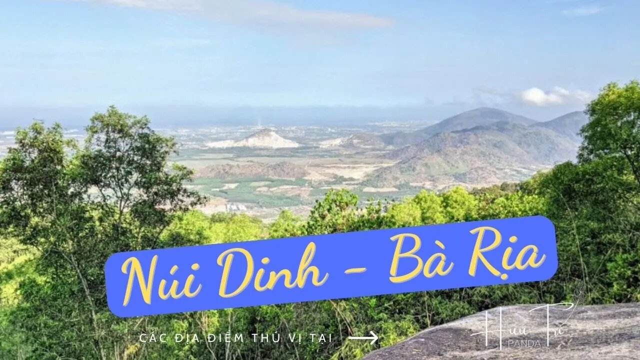 Núi Dinh Bà Rịa | Mount Dinh Ba Ria