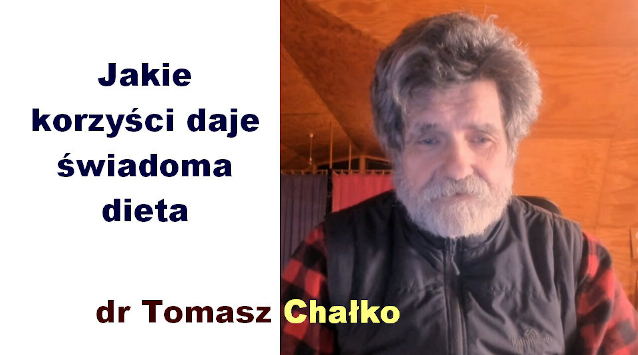 Jakie korzyści daje świadoma dieta - dr Tomasz Chałko