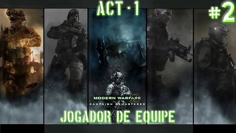 Modern Warfare 2 Remastered: Jogador de Equipe (Ato 1) (Parte 2) (Gameplay) (No Commentary)