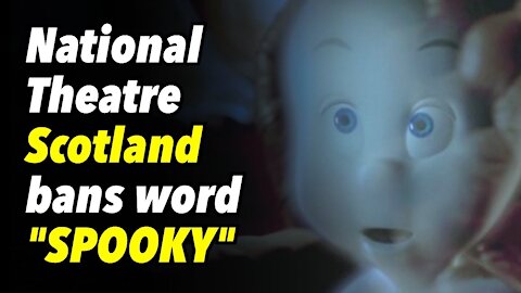 National Theatre Scotland bans word "SPOOKY"