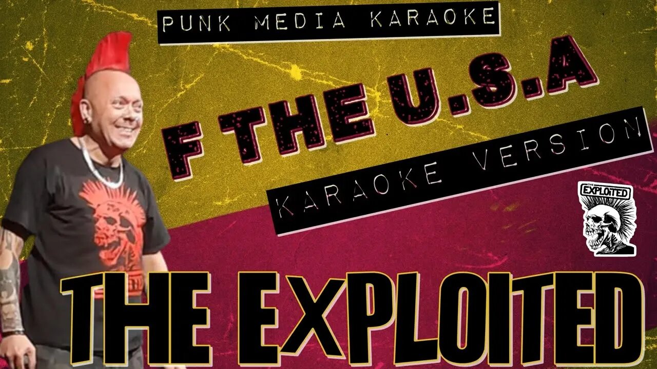 The Exploited - F THE USA (Karaoke Version) Instrumental - PMK