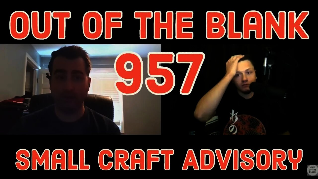 Out Of The Blank #957 - Small Craft Advisory (Nicholas Smalley)