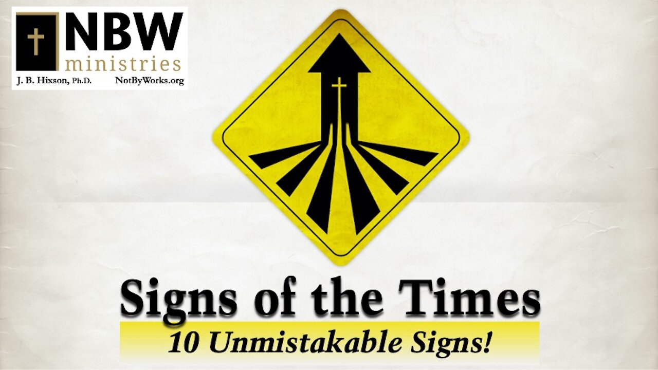 Signs of the Times: 10 Unmistakable Signs