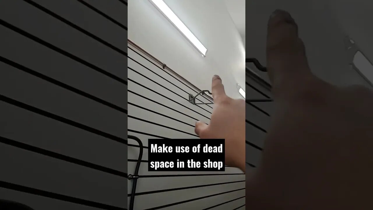 Make use of dead space in the shop.