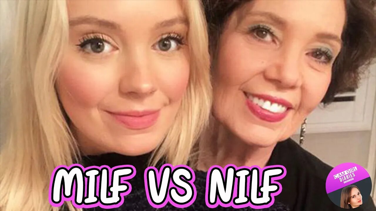 NILF vs MILF | Cam Girl Diaires Podcast Clips