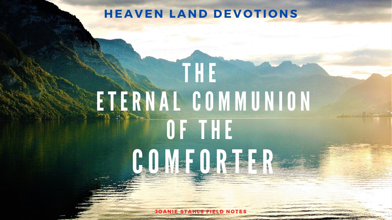 The Eternal Communion of the Comforter