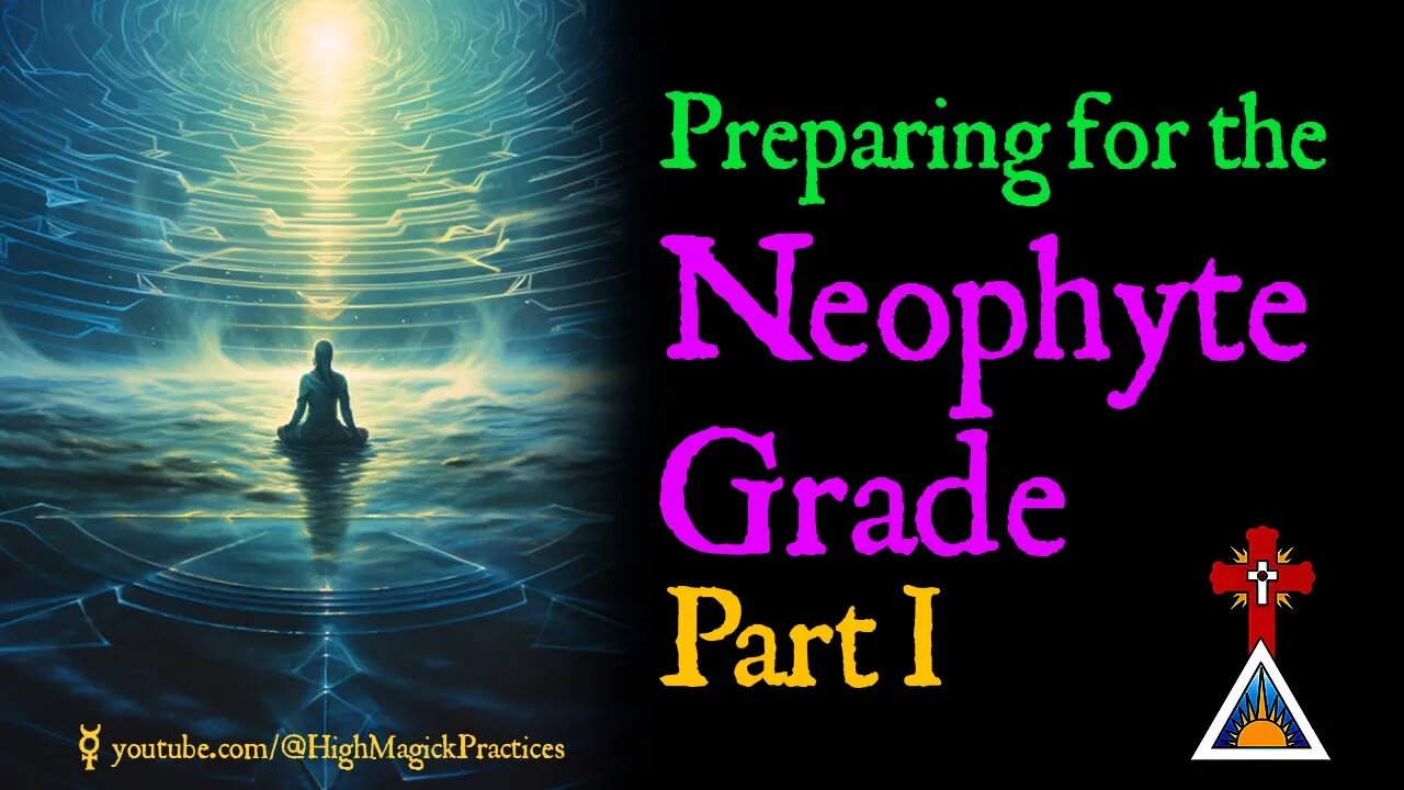 E05 Preparing for the Neophyte Grade - Part I