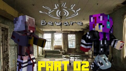 Minecraft: Beware Pt 02 (Cookie 25)