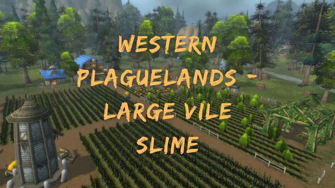 Kal's Hunting Logs 227 - Western Plaguelands - Large Vile Slime