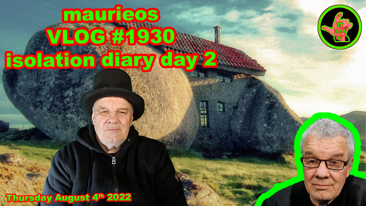 maurieos VLOG #1930 isolation diary day 2
