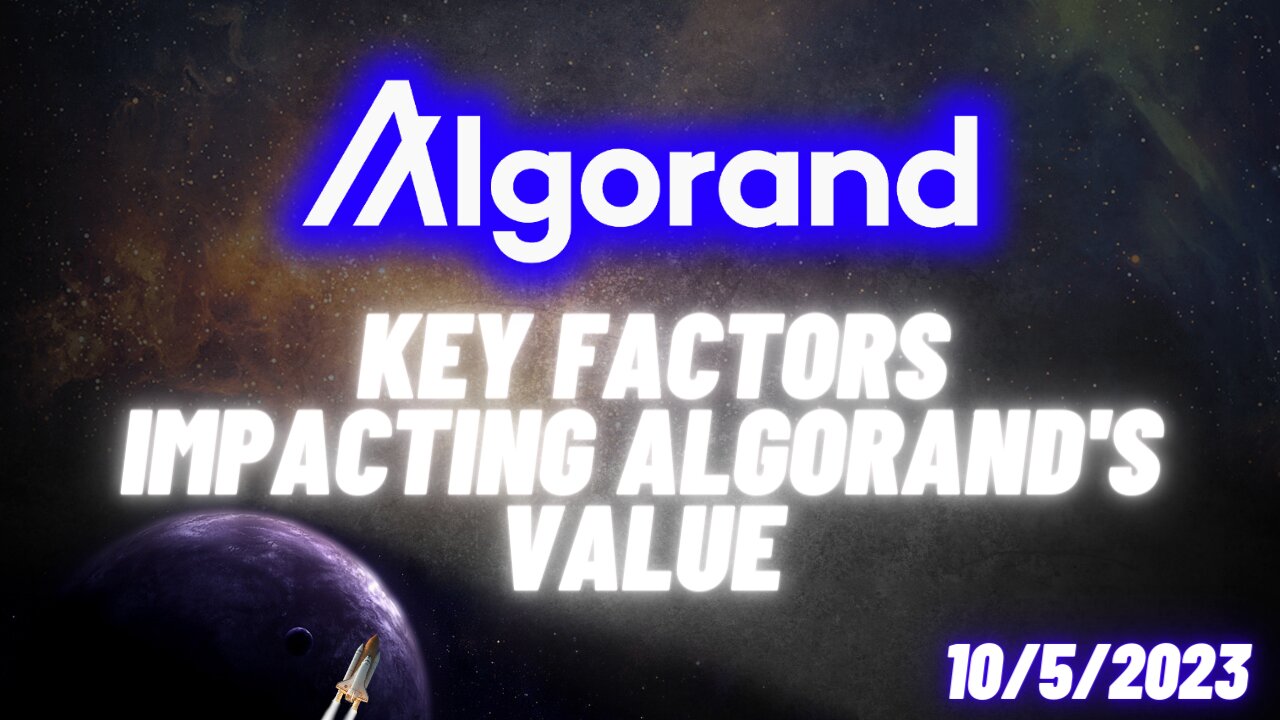 Algorand Price Analysis: Key Factors Impacting Algorand's Value