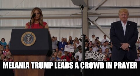 Melania Trump Recites the Lord's Prayer 🙏