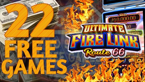 ⭐ 22 FREE GAMES + HANDPAY 🔥 HIGH LIMIT Ultimate Fire Link Route 66 Slot Machine at Casino