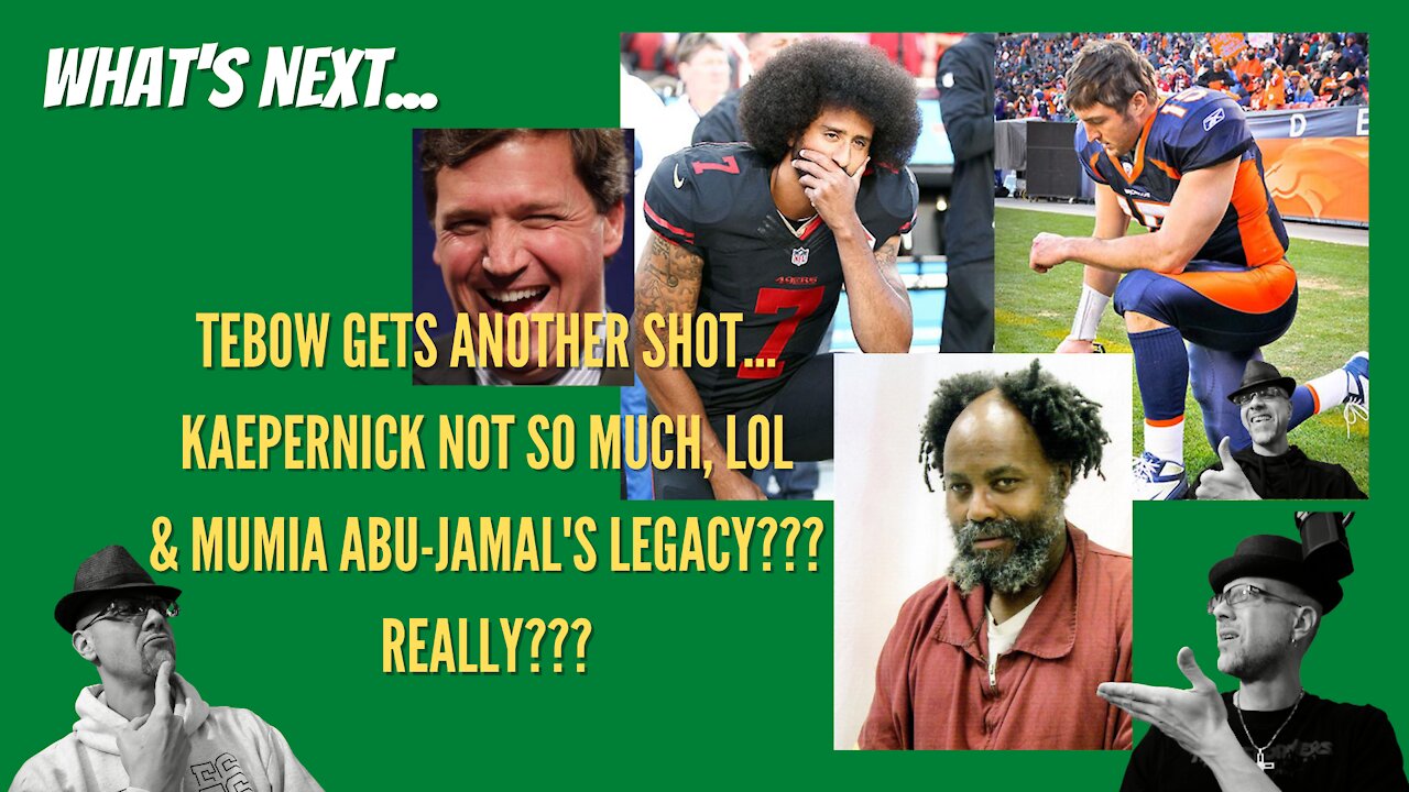WHAT'S NEXT...SO TEBOW, KAEPERNICK, ABU-JAMAL WALK INTO A BAR...