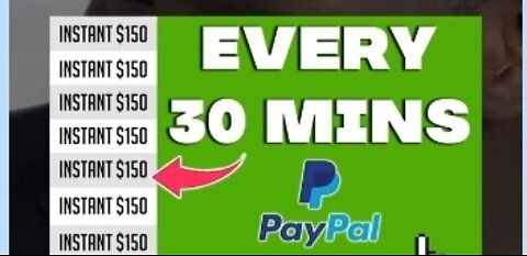 Earn $150 Every 30 minutes free PayPal money