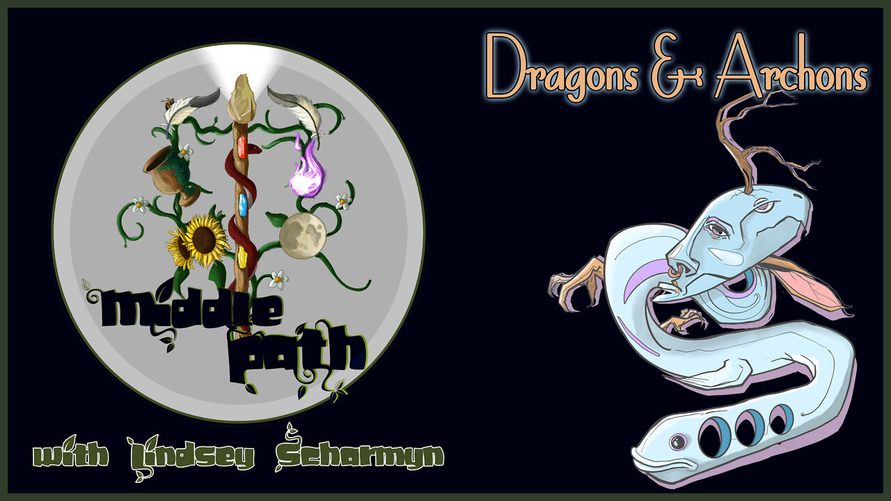 Dragons & Archons