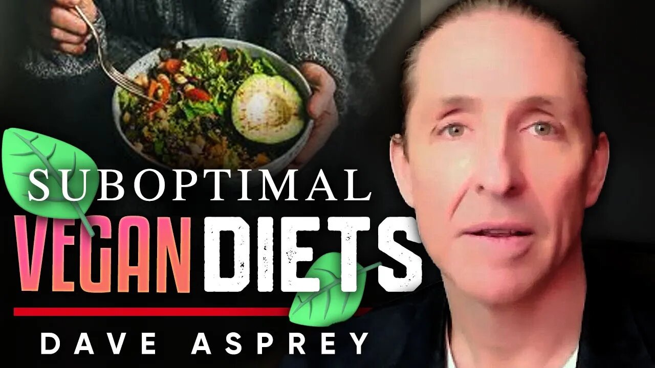 🥦 The Risks of a Vegan Diet: 🥗 When Veganism Is Not the Right Choice - Dave Asprey