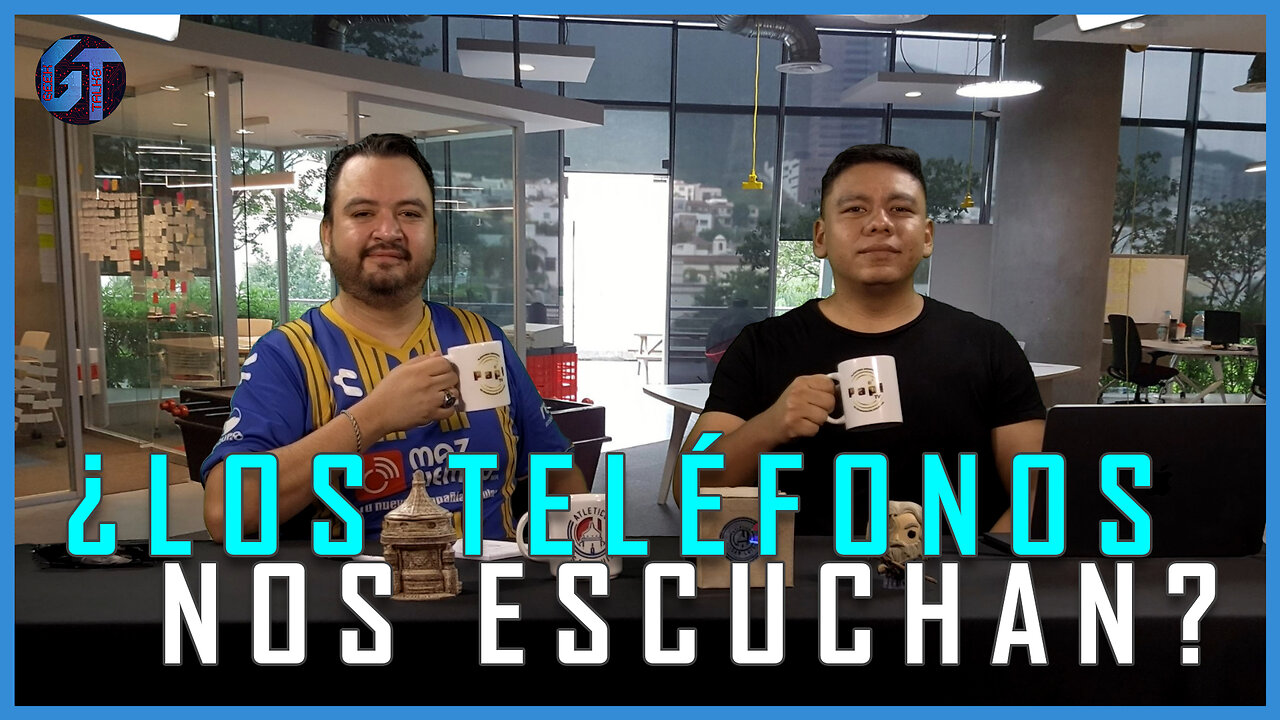 ¿Los teléfonos nos escuchan? | Geek Talks 🤖