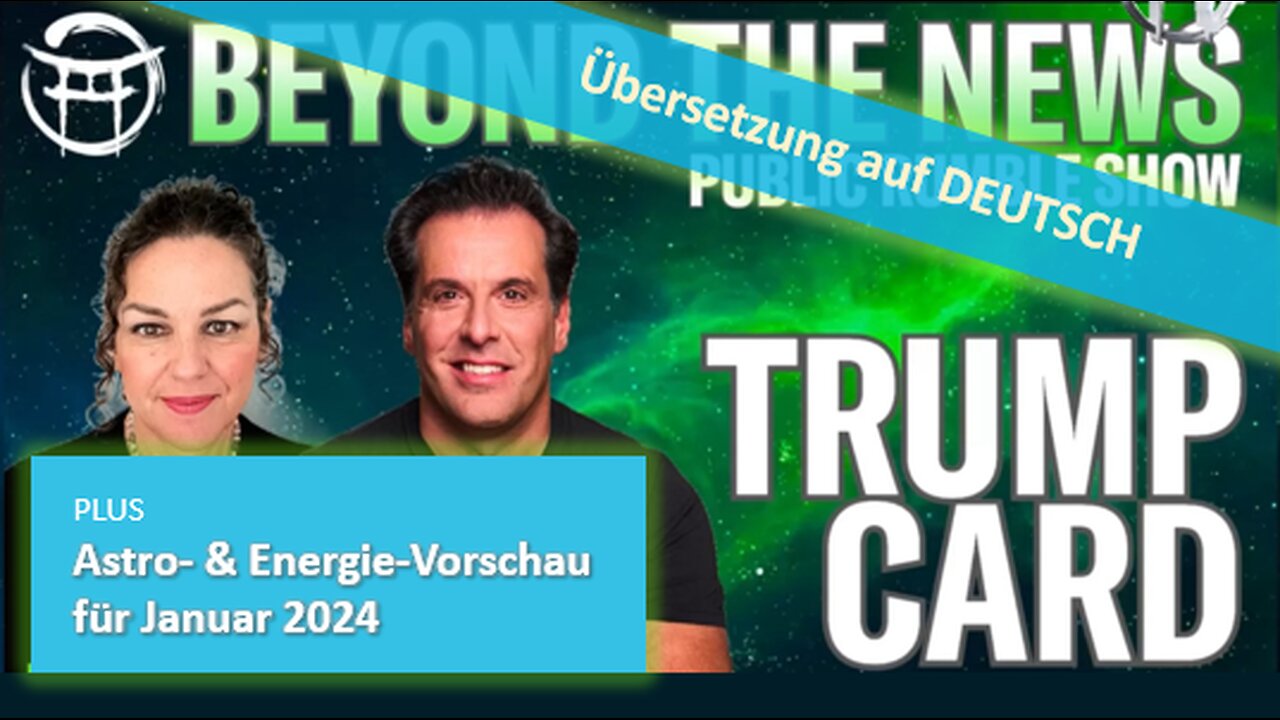 🔎 BEYOND THE NEWS - TRUMP CARD vom 04.01.2024💥📽🔮