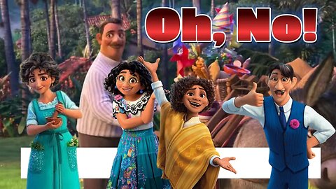 Encanto Voiceover: Oh, No! 😬