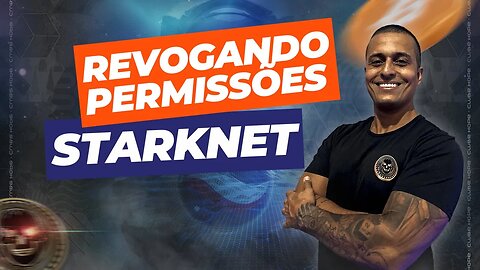 APP para REVOGAR PERMISSÕES na STARKNET