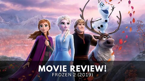 Frozen II Movie Review: A Mesmerizing Journey of Self-Discovery and Enchantment