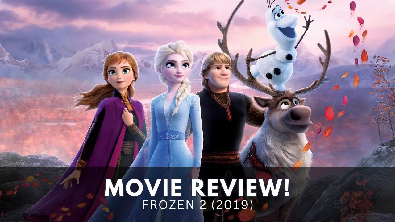 Frozen II Movie Review: A Mesmerizing Journey of Self-Discovery and Enchantment