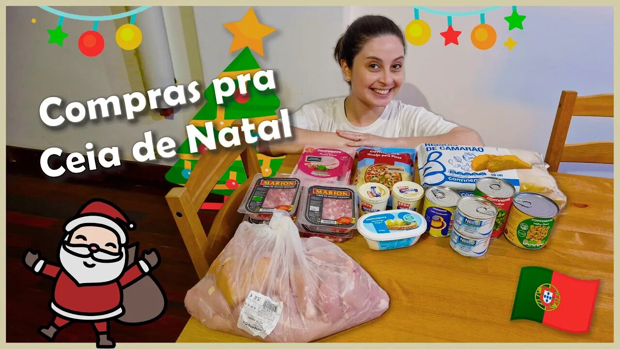 COMPRAS PARA CEIA DE NATAL | PORTUGAL 2022