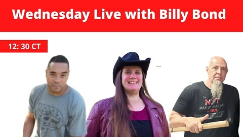 Wednesday Live with Billy Bond