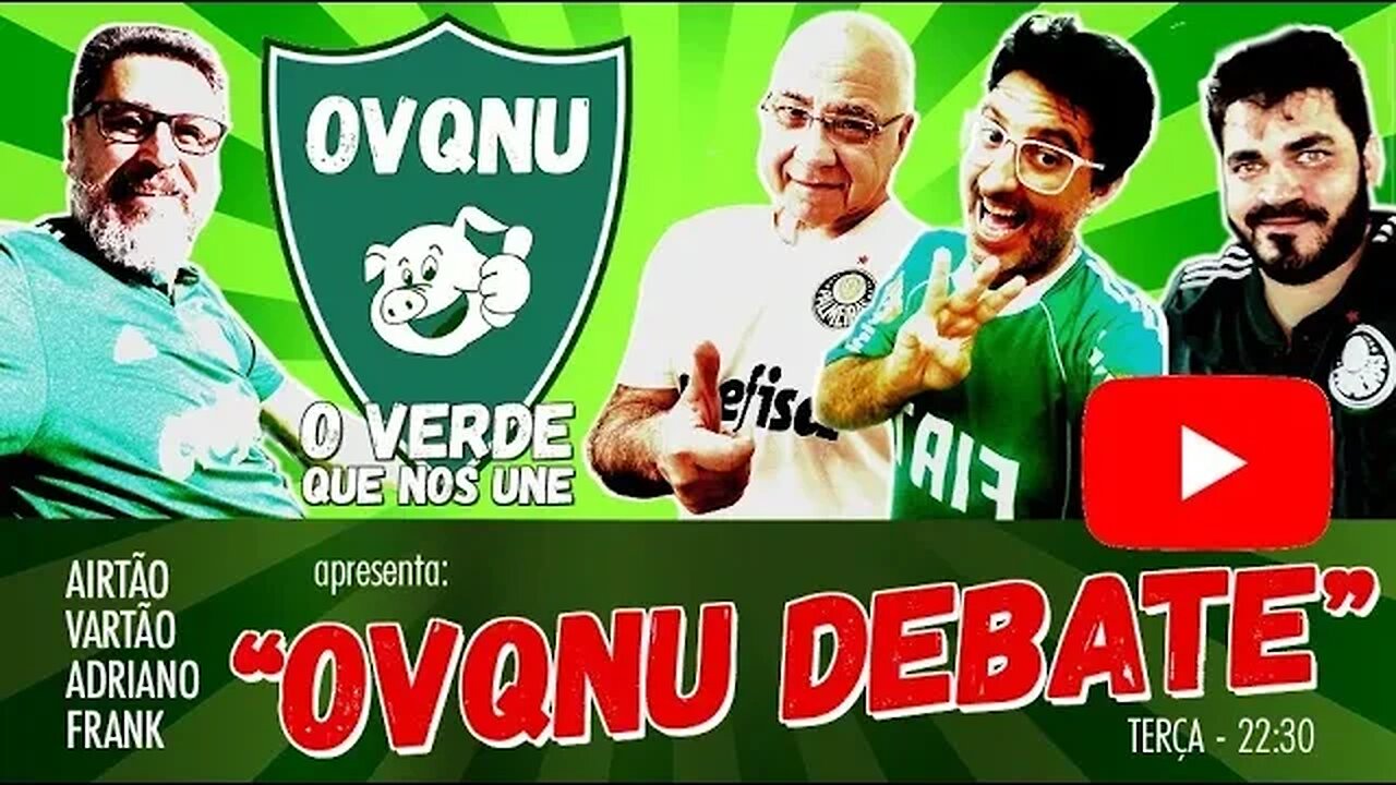 HOJE TEM DEBATE NO OVQNU! TEMA: PODEMOS DIZER QUE ESSE TIME É A 3ª ACADEMIA?