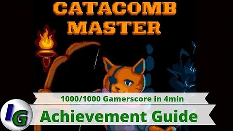 Catacomb Master Achievement Guide 1000gs in under 4 minutes on xbox