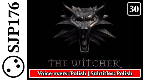 The Witcher: Enhanced Edition—Uncut No-Commentary First-Time Playthrough—Part 30