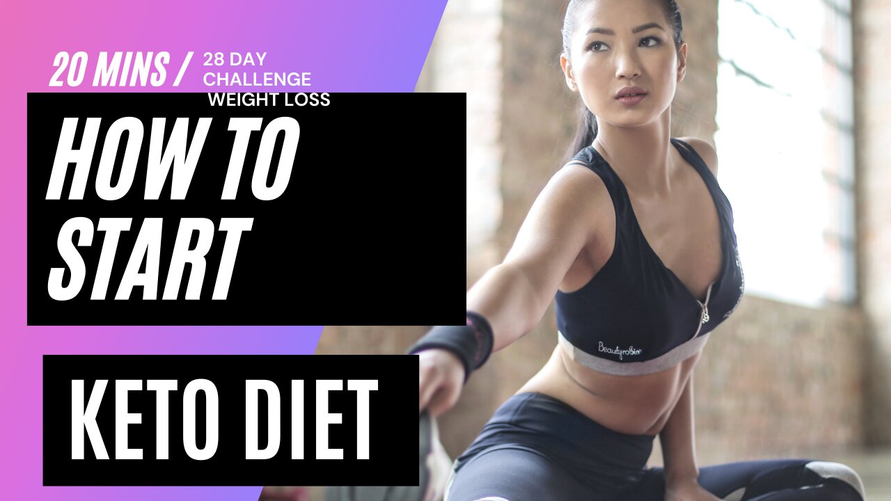 How To Start Weightloss in 28 days challenge for keto diet plan