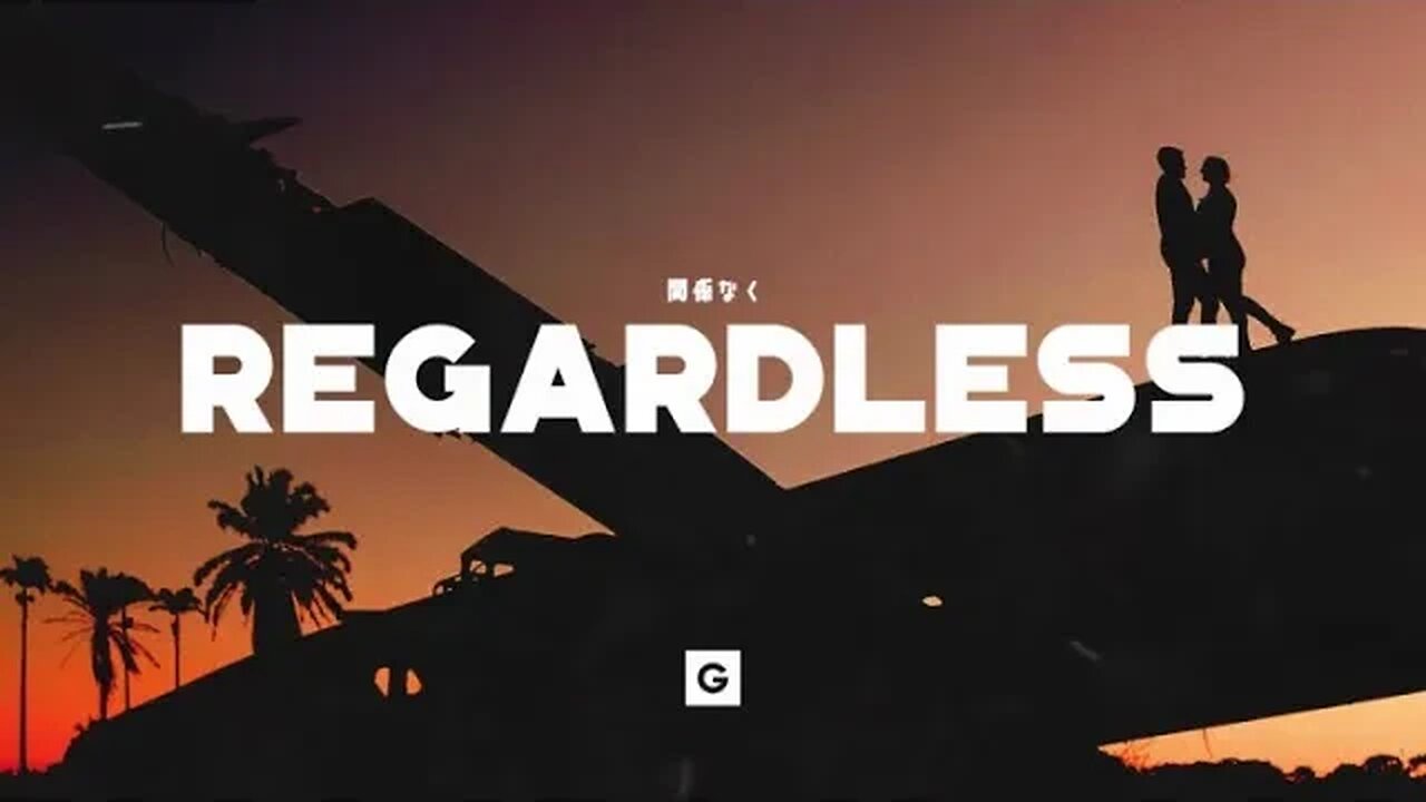 GRILLABEATS - "REGARDLESS"