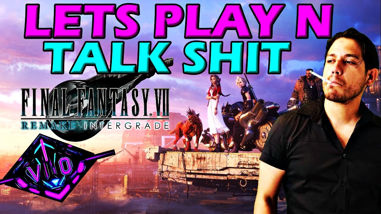 Final Fantasy 7 remake chill, and reaction