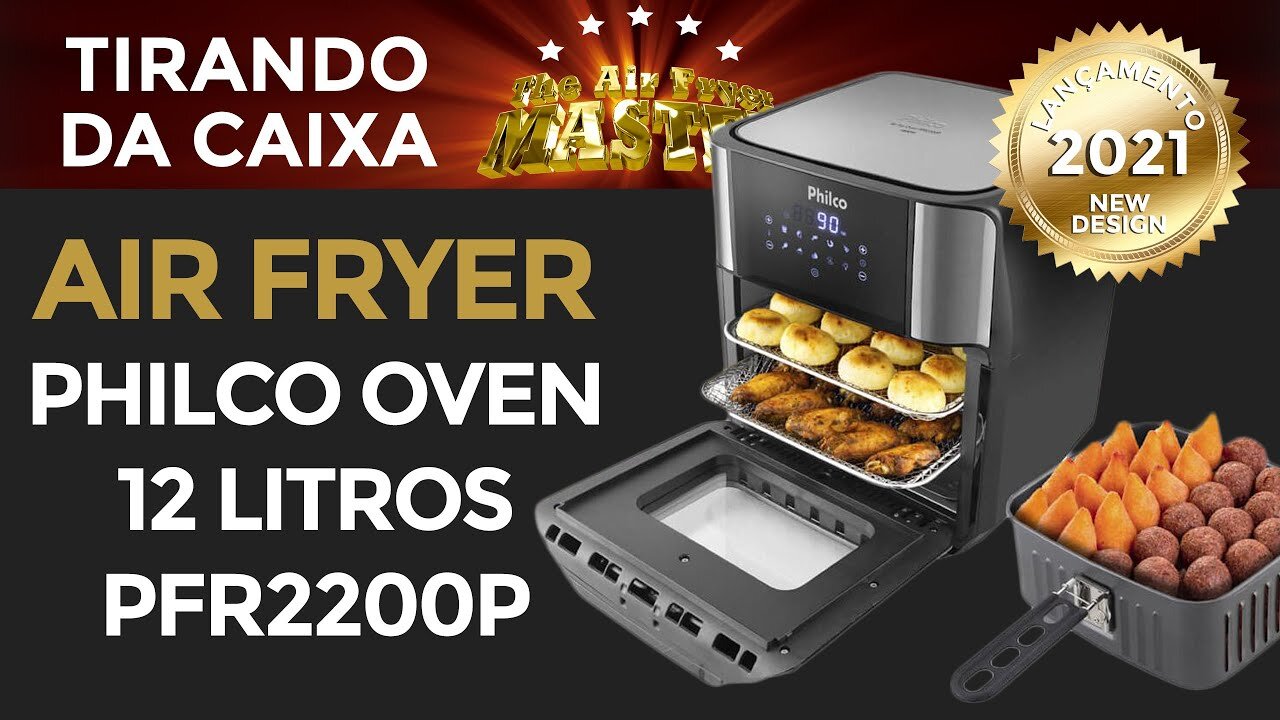 AIR FRYER PHILCO OVEN 12L PFR2200P - UNBOXING