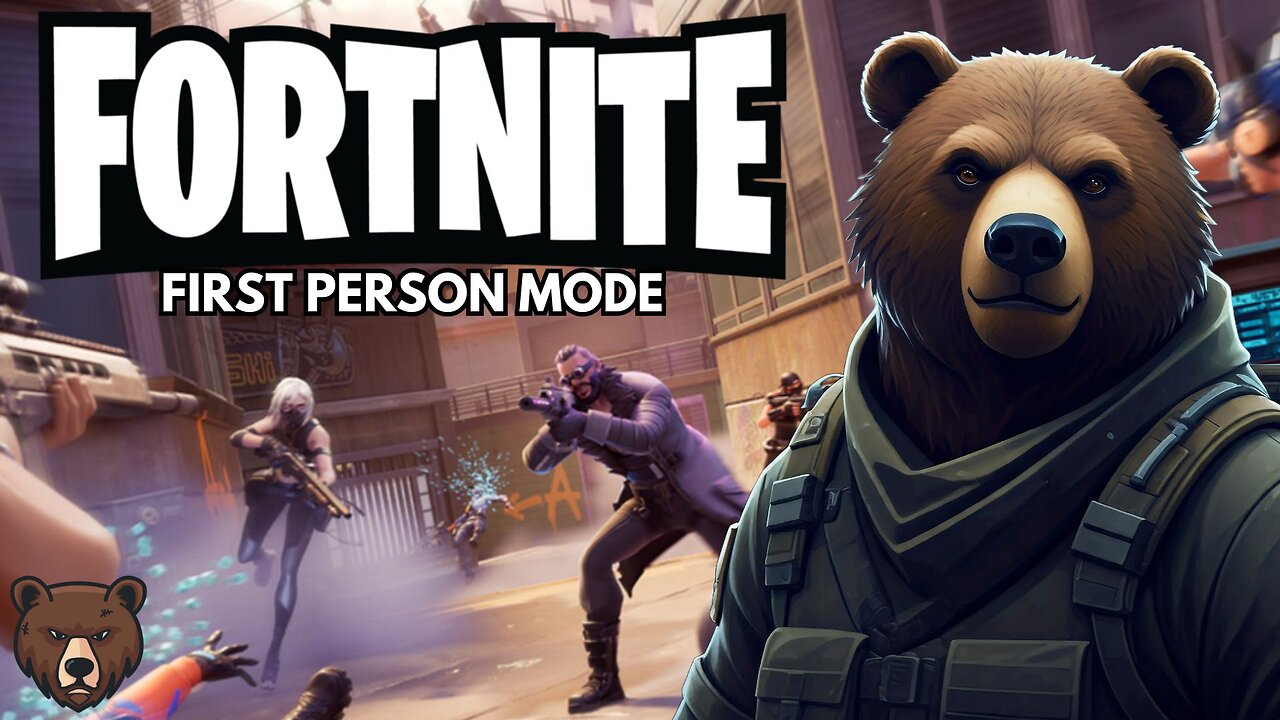 🟢LIVE - FIRST PERSON GAMING IN FORTNITE 🐻