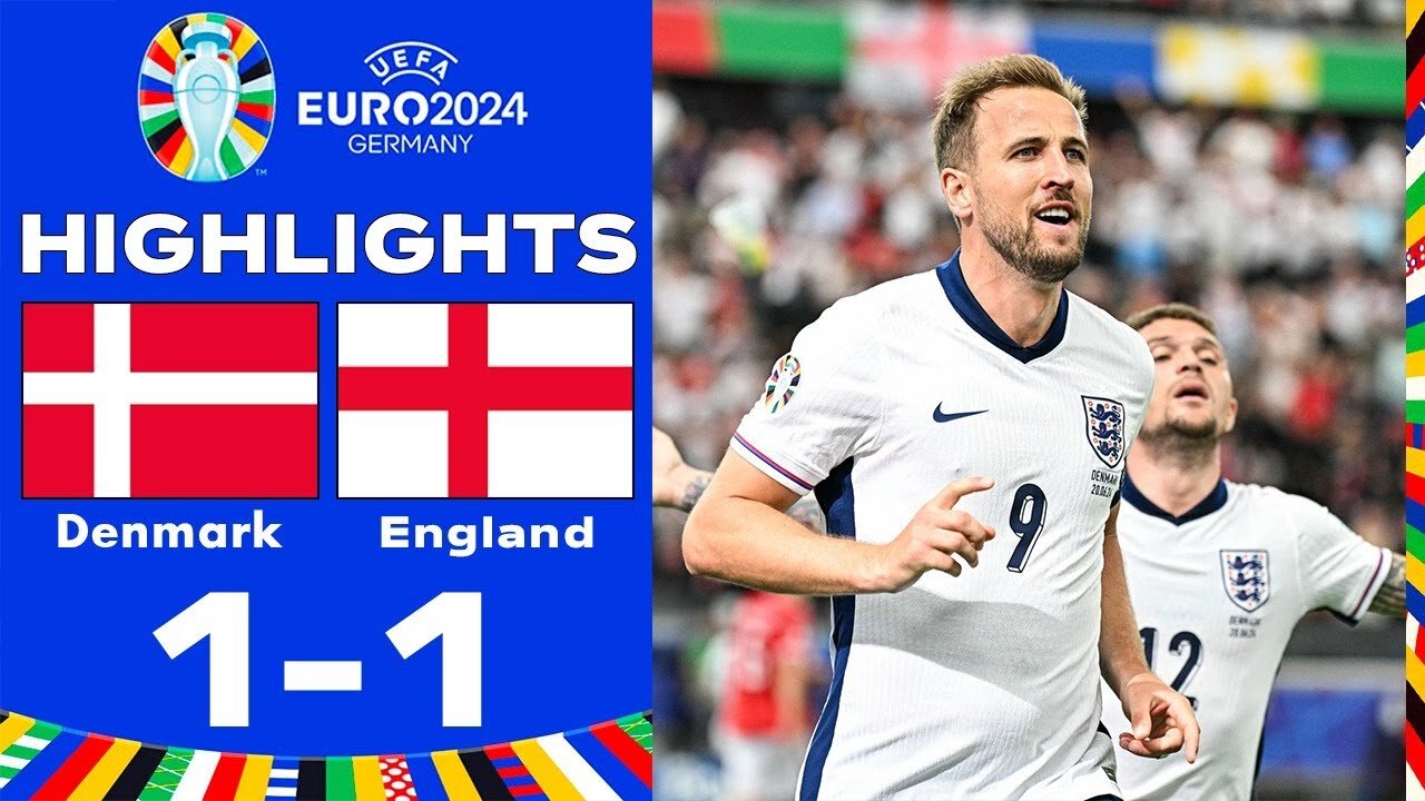 Latest Highlights & All Goals: England vs. Denmark 1-1 - Harry Kane Goal💥