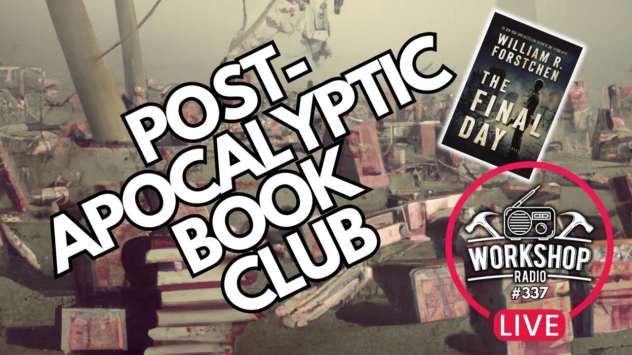 337. THE FINAL DAY - POST-APOCALYPTIC BOOK CLUB