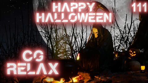 CG RELAX - 🎃 Happy Halloween 🎃 - epic relaxing multimedia