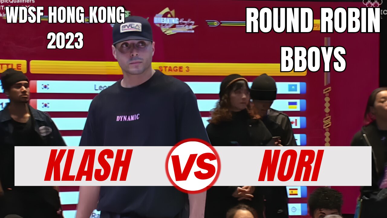 KLASH VS NORI | BBOYS ROUND ROBIN | WDSF HONG KONG 2023