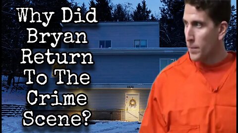 Bryan Kohberger Returned To The Crime Scene Hours After He Committed Horrible Crime!