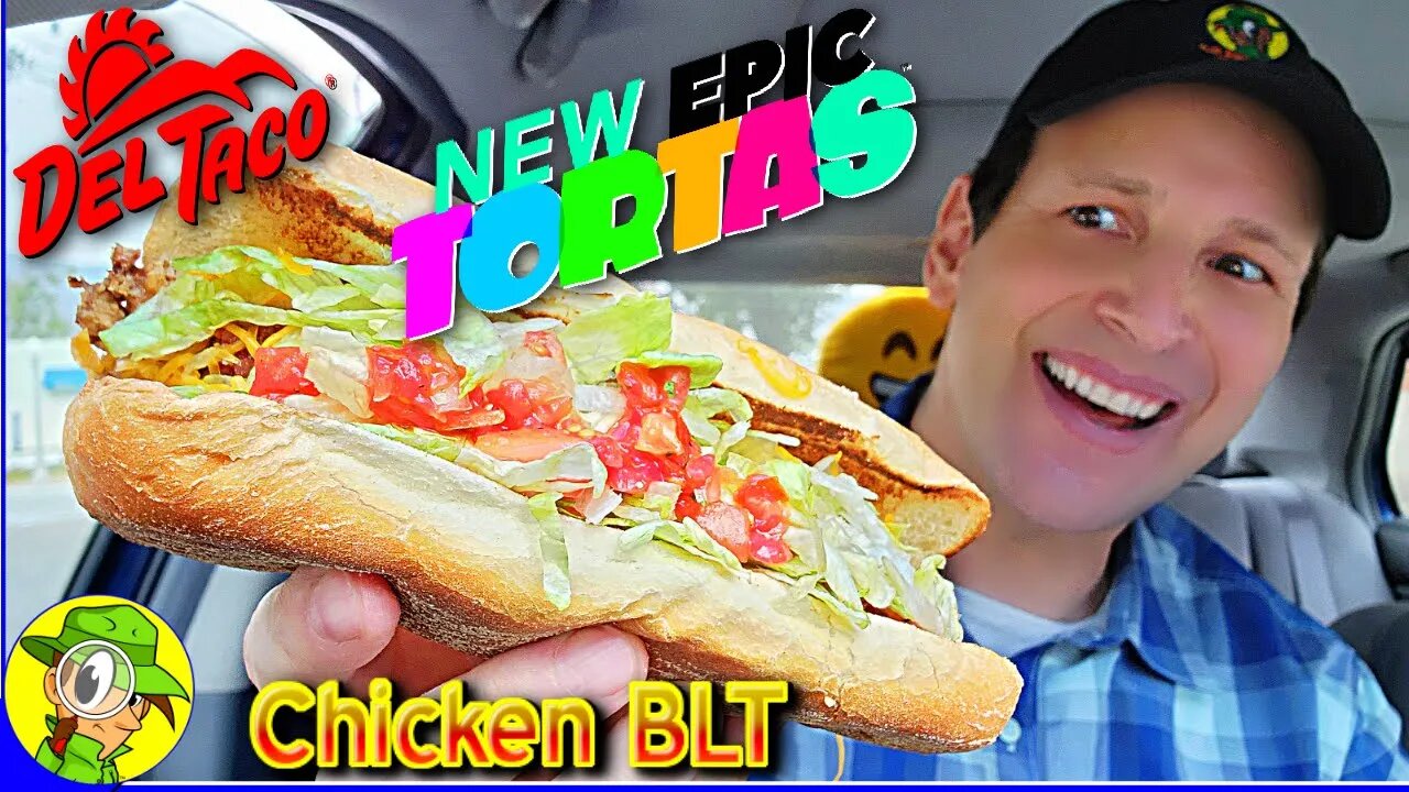 Del Taco® NEW EPIC TORTAS™ ⎮ CHICKEN BLT Review 🌅🐔🥓🥬🍅 Peep THIS Out! 🕵️‍♂️