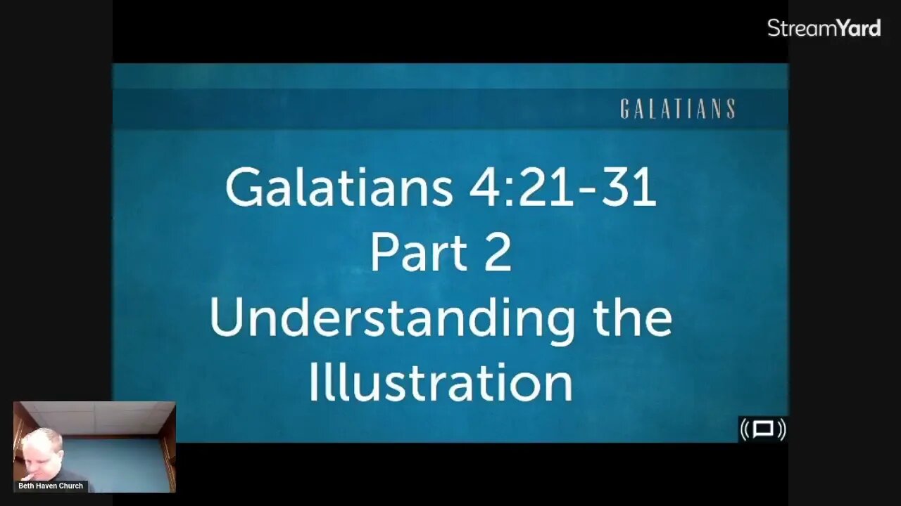 Galatians 4:21-31, part 2