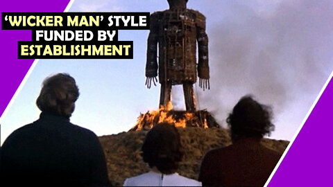 'Wicker Man' UK Ritual Funded By Establishment / Hugo Talks #Artichoke