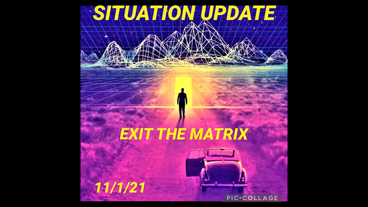 SITUATION UPDATE 11/1/21