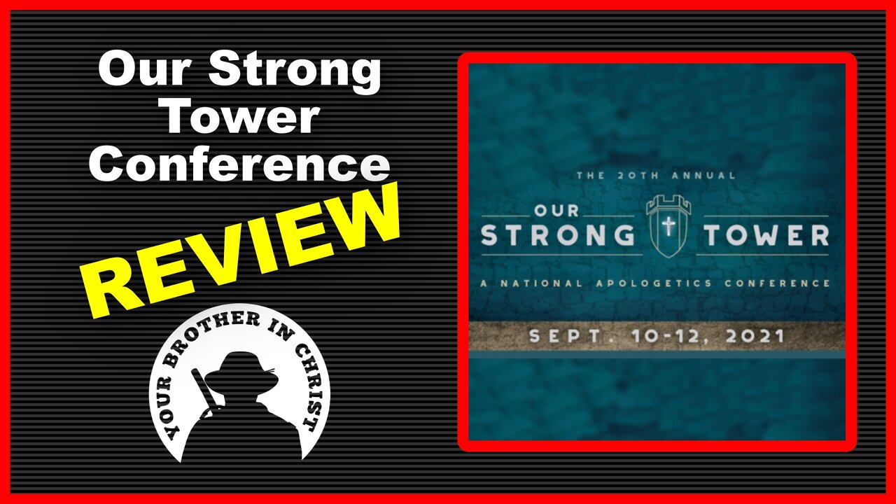 Open review about: Our Strong Tower Conference